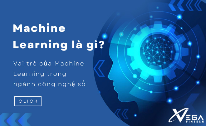 Machine Learning là gì? Các ứng dụng quan trọng của Machine Learning