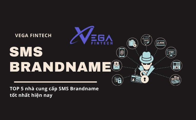 SMS Brandname là gì? TOP 5 nhà cung cấp SMS Brandname tốt nhất hiện nay