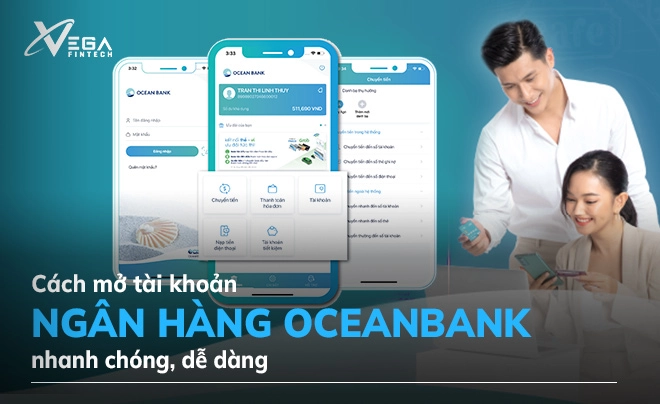 Cách mở tài khoản ngân hàng Oceanbank nhanh chóng