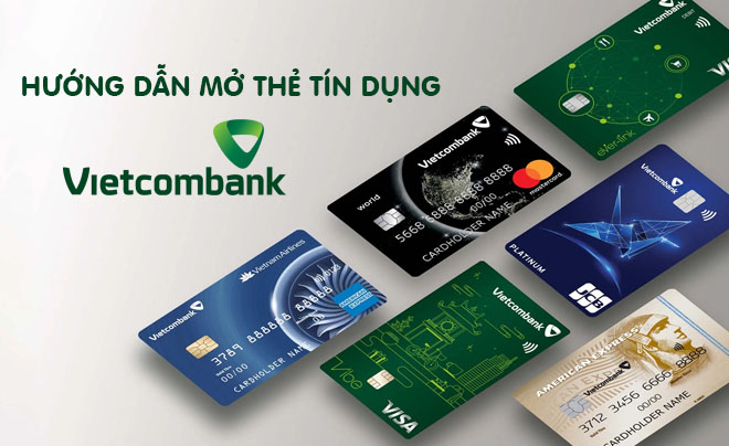 Cách mở thẻ tín dụng trực tiếp tại ngân hàng Vietcombank