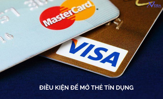 Điều kiện để mở thẻ tín dụng