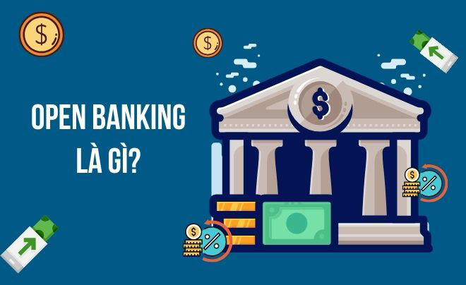 Open banking là gì?