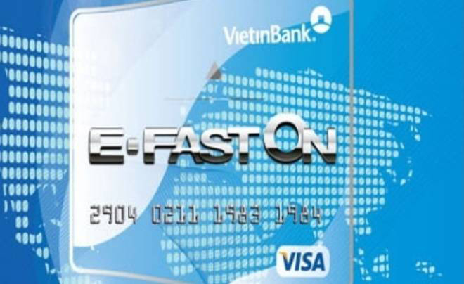 Thẻ VISA ảo E-Fast On của ngân hàng Vietinbank